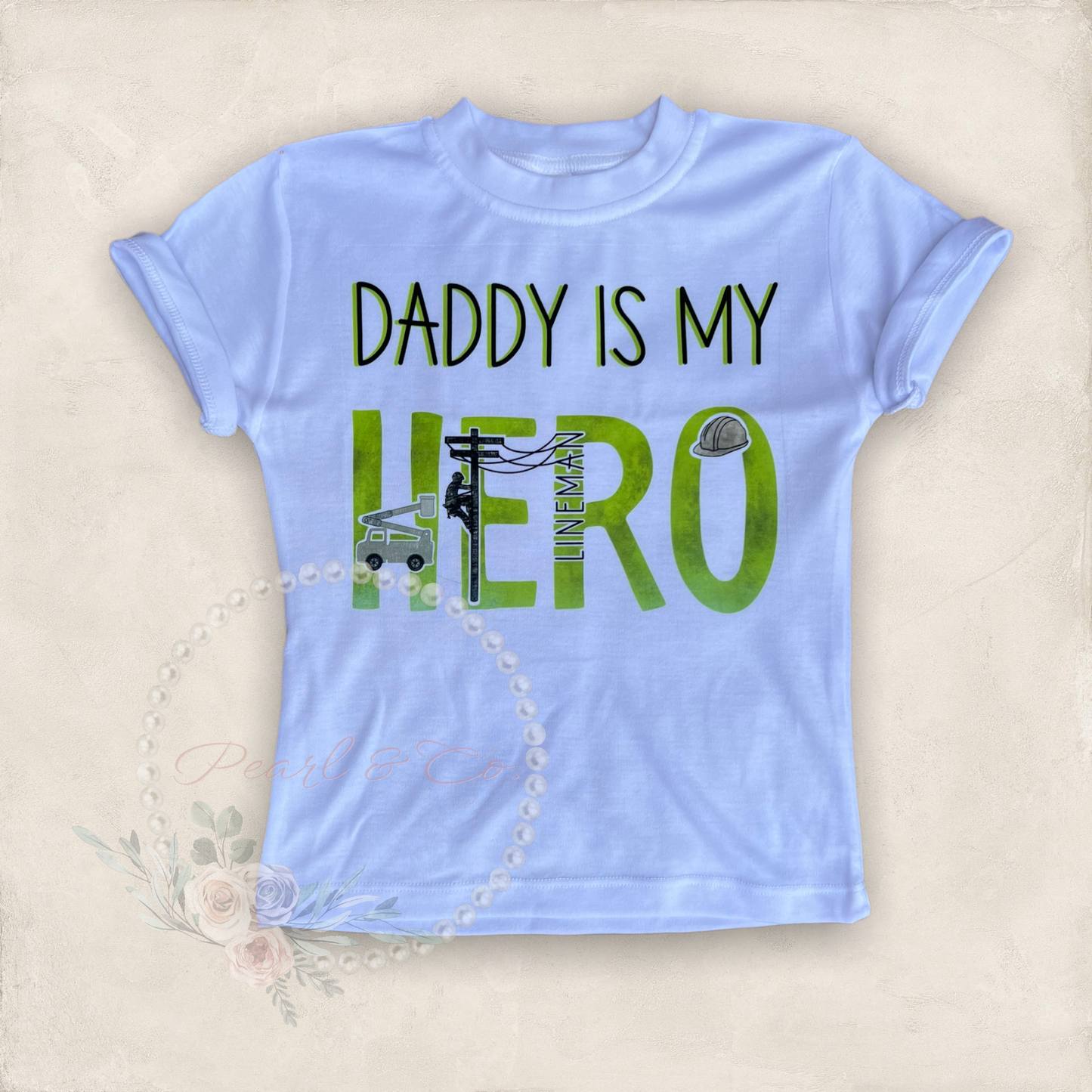 Mommy/Daddy is My Hero Infant Tee - Lineman